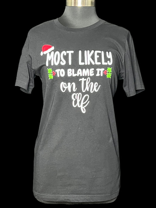 11.19 Tees NWOT Blk Most Likely To Blame Elf (M)